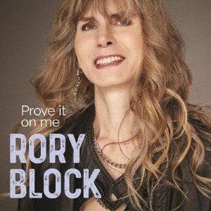 Blues - ロリー・ブロック / プルーヴ・イット・オン・ミー [CD]