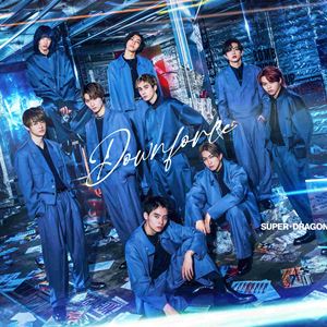 SUPER★DRAGON / Downforce（初回限定盤A／CD＋Blu-ray） 