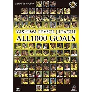 KASHIWA REYSOL J.LEAGUE ALL1000 GOALS [DVD]