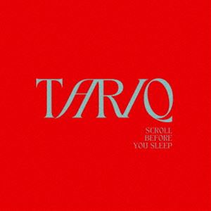 Tariq / Scroll Before You Sleep [CD]