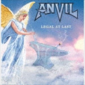 アンヴィル / リーガル アット ラスト CD