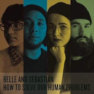 輸入盤 BELLE AND SEBASTIAN / HOW TO SOLVE OUR HUMAN PROBLEMS [3LP]