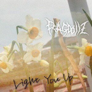 RagDollz / Light You Up [CD]