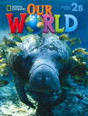 Our World Book 2 Student Book 2B Combo Split (Unit 6-9)
