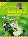 Impact Issues 2nd Edition Level 2 Student Book with CD