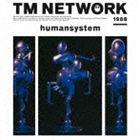 TM NETWORK / humansystem（Blu-specCD2） CD