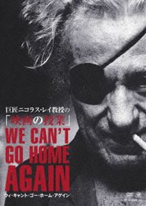 Animals - 巨匠ニコラス・レイ教授の 映画の授業 ウィ・キャント・ゴー・ホーム・アゲイン [DVD]