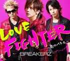 BREAKERZ / LOVE FIGHTER`̃og`iB^CD{DVD uWinter BellvMusic Clip{ItVbg^j [CD]