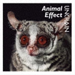 UNCHAIN / Animal Effect CD