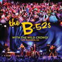 뤰벦񡡳ŷԾŹ㤨͢ B-52S / WITH THE WILD CROWD  LIVE IN ATHENS GA [CD]פβǤʤ1,746ߤˤʤޤ