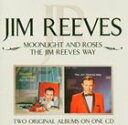 MOONLIGHT ＆ ROSES／JIM REEVES WAYCD発売日2009/3/24詳しい納期他、ご注文時はご利用案内・返品のページをご確認くださいジャンル洋楽フォーク/カントリー　アーティストジム・リーヴスJIM REEVES収録時間組枚数商品説明JIM REEVES / MOONLIGHT ＆ ROSES／JIM REEVES WAYジム・リーヴス / ムーンライト・アンド・ローゼズ／ジム・リーヴス・ウェイ関連キーワードジム・リーヴス JIM REEVES 商品スペック 種別 CD 【輸入盤】 JAN 0828766357325登録日2012/02/08