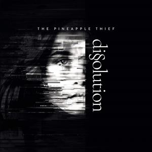 輸入盤 PINEAPPLE THIEF / DISSOLUTION 