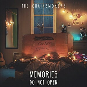 輸入盤 CHAINSMOKERS / MEMORIES... DO NOT OPEN CD