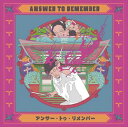 Answer to Remember / Answer to Remember（通常盤） [CD]
