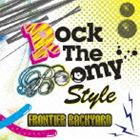 FRONTIER BACKYARD / Rock The Boomy Style [CD]