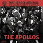 THE APOLLOS / THAT IS ROCK AND ROLL [CD]