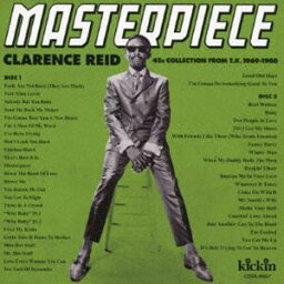 [送料無料] Clarence Reid / MASTERPIECE - CLARENCE REID 45S COLLECTION FROM T.K. 1969-1980 （COMPILED BY DAISUKE KURODA）（通常価格盤） [CD]