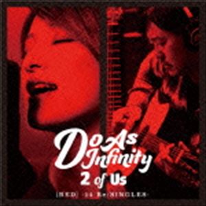 Do As Infinity / 2 of Us ［RED］ -14 Re：SINGLES-（CD＋DVD） [CD]