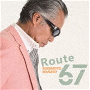すぎもとまさと / Route 67 Sixty seven [CD]