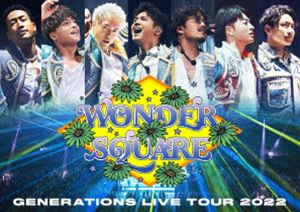 GENERATIONS from EXILE TRIBE／GENERATIONS LIVE TOUR 2022”WONDER SQUARE” DVD