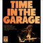 ƣµ / ƣµ Ƥĥ2019 Time in the Garage Live at ץ饶 2019.06.13̾ס [CD]