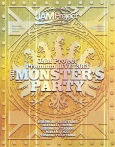 JAM Project／JAM Project Premium LIVE 2013 THE MONSTER’S PARTY Blu-ray Disc [Blu-ray]