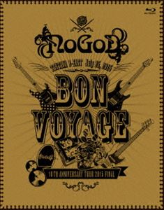 NoGoD／BON VOYAGE -10TH ANNIVERSARY TOUR 2015 FINAL- [Blu-ray]