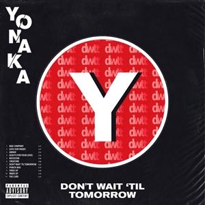 輸入盤 YONAKA / DON’T WAIT ’TIL TOMORROW [LP]