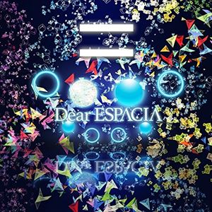Dear ESPACIA / ＝ [CD]