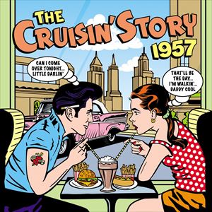 輸入盤 VARIOUS / CRUISIN’ STORY 1957 [2CD]
