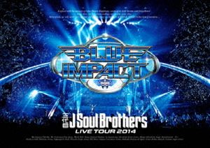  J Soul Brothers LIVE TOUR 2014 BLUE IMPACT [DVD]