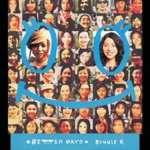 Rap, Hip-Hop - BENNIE K / Better Days [CD]