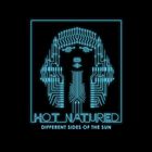 ͢ HOT NATURED / DIFFERENT SIDES OF THE SUN [CD]