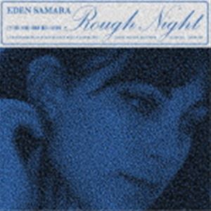 Eden Samara / Rough Night [CD]