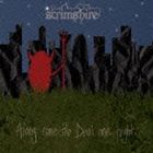 シュクリムシャー / アロング・ケーム・ザ・デヴィル・ワン・ナイト [CD]