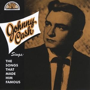 Artist Name: A - 輸入盤 JOHNNY CASH / SINGS THE SONGS THAT MADE HIM FAMOUS [LP]