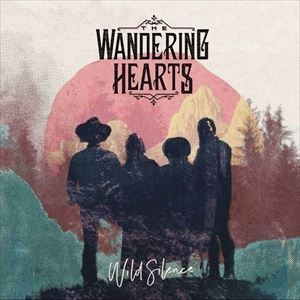輸入盤 WANDERING HEARTS / WILD SILENCE [CD]