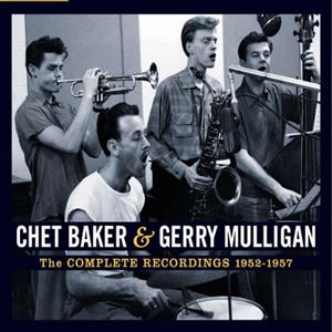COMPLETE RECORDINGS 1952-19575CD発売日2012/11/19詳しい納期他、ご注文時はご利用案内・返品のページをご確認くださいジャンルジャズ・フュージョン海外ジャズ　アーティストチェット・ベイカー＆ゲリー・マリガ...