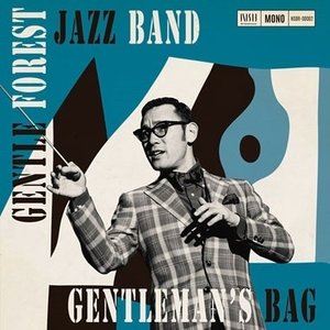 楽天ぐるぐる王国　楽天市場店GENTLE FOREST JAZZ BAND / GENTLEMAN’S BAG [CD]