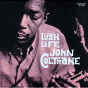 ジョン・コルトレーン（ts） / ラッシュ・ライフ（限定盤）※再発売 [CD]のサムネイル
