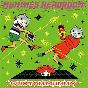 Custom Mummy / MUMMIES HEADROOM 
