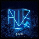 ClariS / ALIVE（初回生産限定盤／CD＋DVD） CD