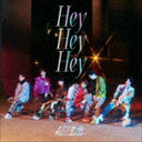 } / Hey Hey HeyiʏՁj [CD]