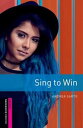 Oxford Bookworms Library 3rd Edition Starter Sing to Win