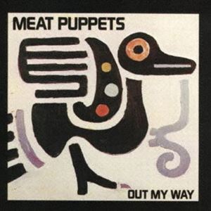 MEAT PUPPETS / OUT MY WAY [CD]