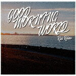 Kids Return / GOOD MORNING WORLD [CD]