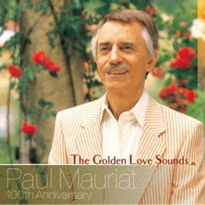ポール・モーリア / ザ・ゴールデン・ラヴ・サウンズ ポール・モーリア100周年記念（ハイブリッドCD） [CD]
