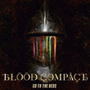GO TO THE BEDS / BLOOD COMPACT [CD]