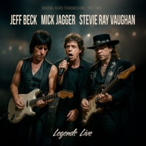 輸入盤 JEFF BECK ／ MICK JAGGER ／ STEVIE RAY VAUGHAN / LEGENDS LIVE [LP]
