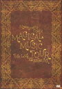 Ώǁ^MAGICAL MUSIC TOUR THE LIVE  SHIBUYA [DVD]